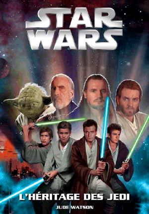 [Star Wars 01] • L'héritage Des Jedi